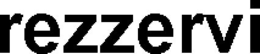 REZZERVI trademark