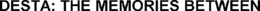 DESTA: THE MEMORIES BETWEEN trademark