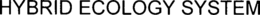 HYBRID ECOLOGY SYSTEM trademark