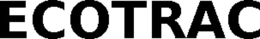 ECOTRAC trademark