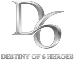 D6 DESTINY OF 6 HEROES trademark