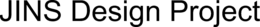 JINS DESIGN PROJECT trademark