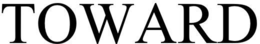 TOWARD trademark