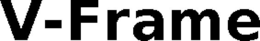 V-FRAME trademark