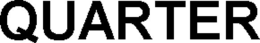 QUARTER trademark