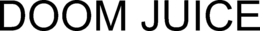 DOOM JUICE trademark