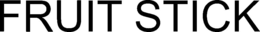 FRUIT STICK trademark