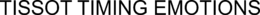 TISSOT TIMING EMOTIONS trademark