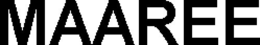 MAAREE trademark