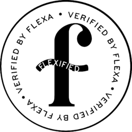 F FLEXIFIED  VERIFIED BY FLEXA  VERIFIED BY FLEXA  VERIFIED BY FLEXA trademark