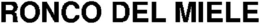 RONCO DEL MIELE trademark