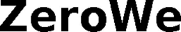 ZEROWE trademark
