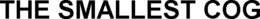 THE SMALLEST COG trademark