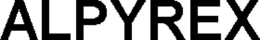 ALPYREX trademark