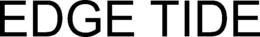 EDGE TIDE trademark