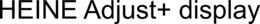 HEINE ADJUST+ DISPLAY trademark