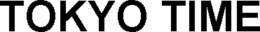 TOKYO TIME trademark