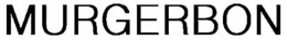 MURGERBON trademark