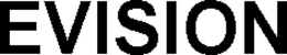 EVISION trademark
