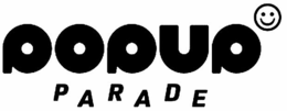 POPUP PARADE trademark
