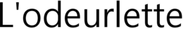 L'ODEURLETTE trademark