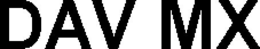 DAV MX trademark
