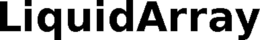 LIQUIDARRAY trademark
