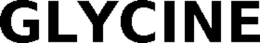 GLYCINE trademark