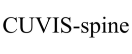 CUVIS-SPINE trademark
