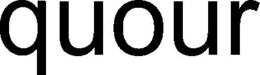 QUOUR trademark