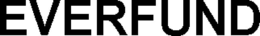 EVERFUND trademark