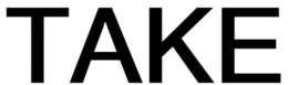 TAKE trademark