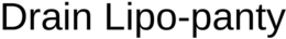 DRAIN LIPO-PANTY trademark
