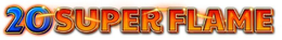 20 SUPER FLAME trademark