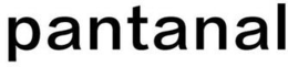 PANTANAL trademark