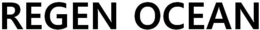 REGEN OCEAN trademark