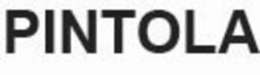 PINTOLA trademark
