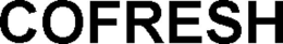 COFRESH trademark