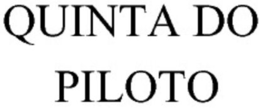 QUINTA DO PILOTO trademark