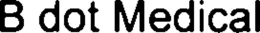 B DOT MEDICAL trademark