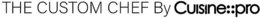 THE CUSTOM CHEF BY CUISINE::PRO trademark