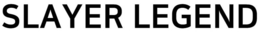 SLAYER LEGEND trademark