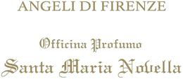 ANGELI DI FIRENZE OFFICINA PROFUMO SANTA MARIA NOVELLA trademark