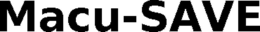 MACU-SAVE trademark