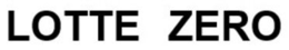 LOTTE ZERO trademark