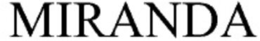 MIRANDA trademark
