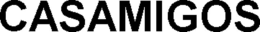 CASAMIGOS trademark