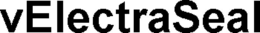 VELECTRASEAL trademark