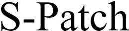 S-PATCH trademark