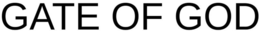GATE OF GOD trademark